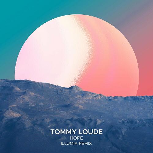 Tommy Loude - Hope (Illumia Remix) [SEK069]
